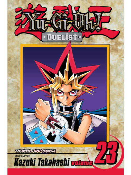 Title details for Yu-Gi-Oh!: Duelist, Volume 23 by Kazuki Takahashi - Available